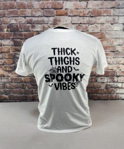 Thick Thighs Spooky Vibes - T-shirt - White